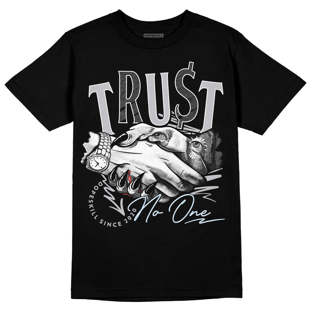 Jordan 11 Retro Low Cement Grey DopeSkill T-Shirt Trust No One Graphic Streetwear - Black