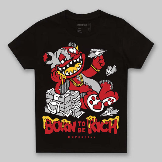 Jordan 14 Retro Ferrari (2025) DopeSkill Toddler Kids T-shirt Born To Be Rich Graphic Streetwear - Black