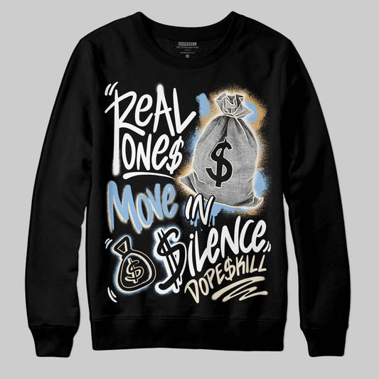 Nike Air Diamond Turf Must Be the Money DopeSkill Sweatshirt Real Ones Move In Silence Graphic Streetwear - Black