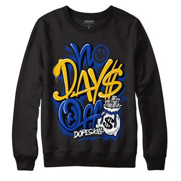 Jordan 14 “Laney” DopeSkill Sweatshirt No Days Off Graphic Streetwear - Black