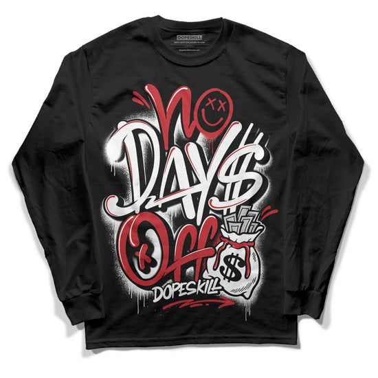 Jordan 12 “Red Taxi” DopeSkill Long Sleeve T-Shirt No Days Off Graphic Streetwear - Black