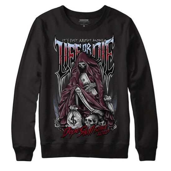 Jordan 5 Retro Burgundy (2023) DopeSkill Sweatshirt Life or Die Graphic Streetwear - Black