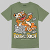 Jordan 4 Retro OG SP Undefeated (2025) DopeSkill T-Shirt Born To Be Rich Graphic Streetwear - Military Green