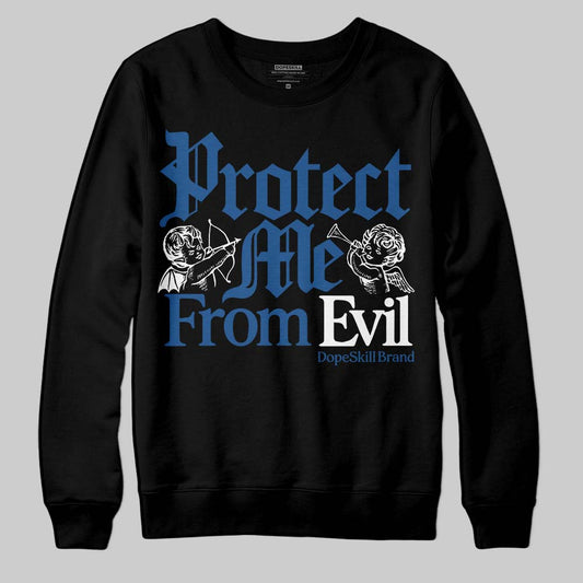 Jordan 1 Low OG “Storm Blue” DopeSkill Sweatshirt Protect Me From Evil Graphic Streetwear - black