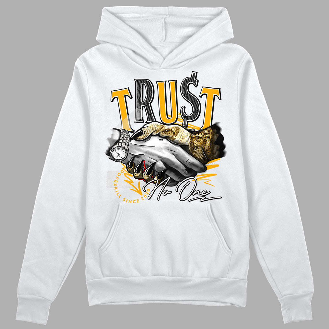 Dunk Low Championship Goldenrod (2021) DopeSkill Hoodie Sweatshirt Trust No One Graphic Streetwear - White