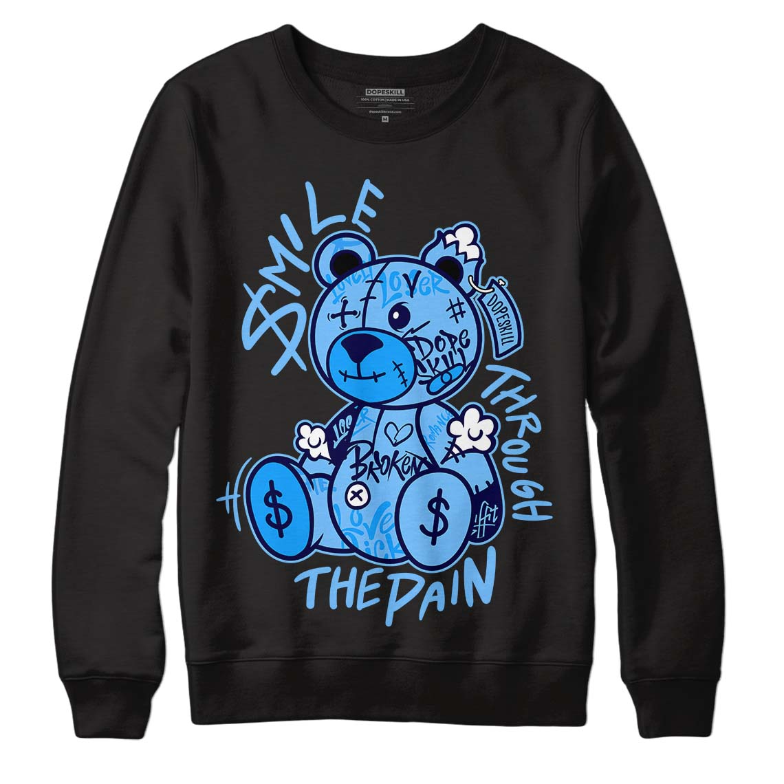 Jordan 6 University Blue DopeSkill Sweatshirt Smile Through The Pain Graphic Streetwear - Black