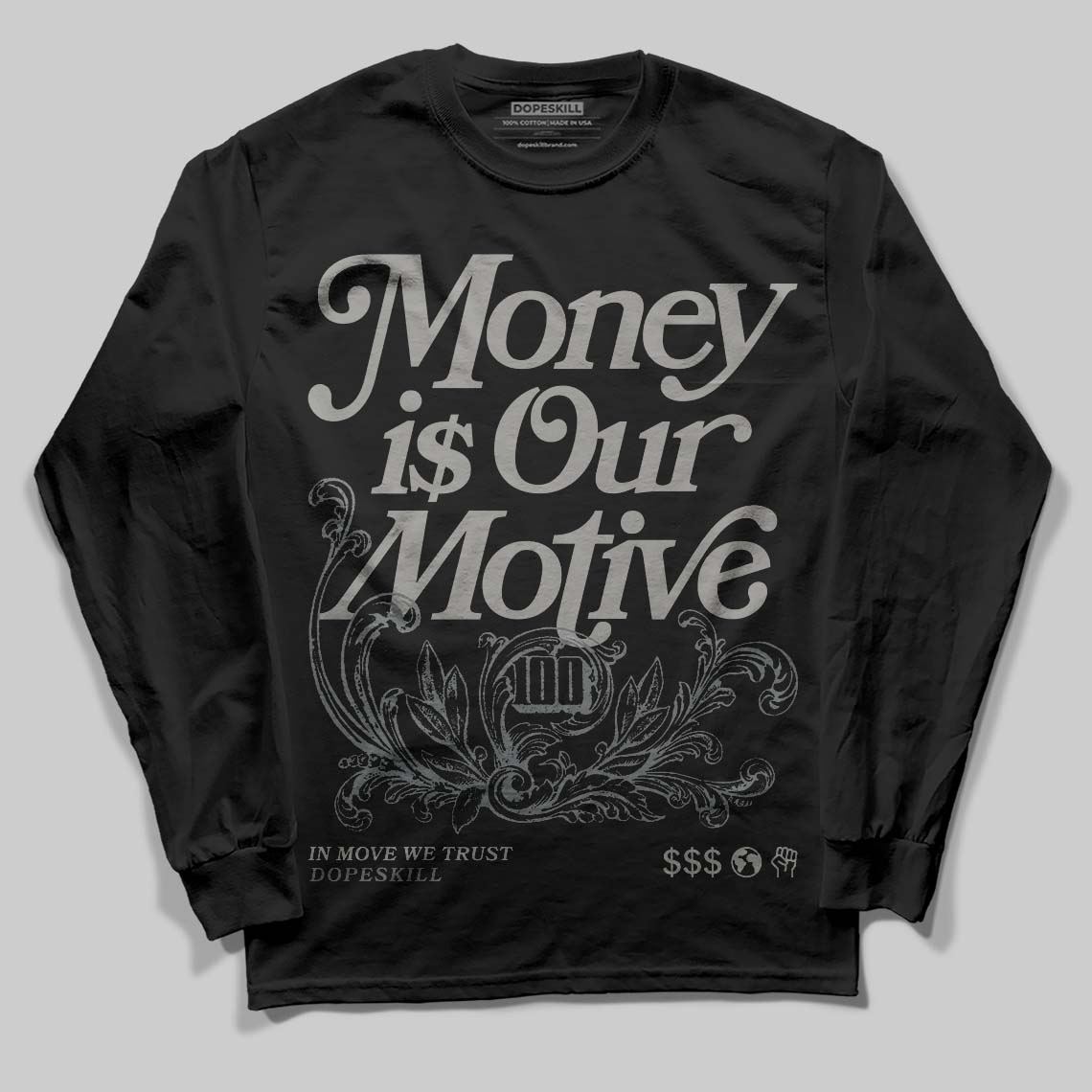 Jordan 9 Cool Grey DopeSkill Long Sleeve T-Shirt Money Is Our Motive Typo Graphic Streetwear - Black