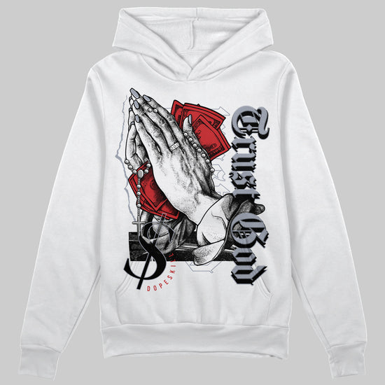 Jordan 4 “Bred Reimagined” DopeSkill Hoodie Sweatshirt Trust God Graphic Streetwear - White