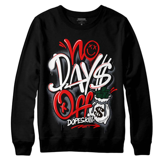 Jordan 2 White Fire Red DopeSkill Sweatshirt No Days Off Graphic Streetwear - Black