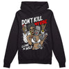 Black and White Sneakers DopeSkill Hoodie Sweatshirt Don't Kill My Vibe Graphic Streetwear - Black