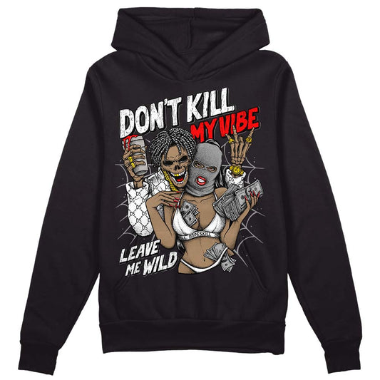 Black and White Sneakers DopeSkill Hoodie Sweatshirt Don't Kill My Vibe Graphic Streetwear - Black