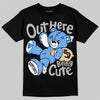 Jordan 5 Black University Blue DopeSkill T-Shirt Out Here Being Cute Graphic Streetwear - Black