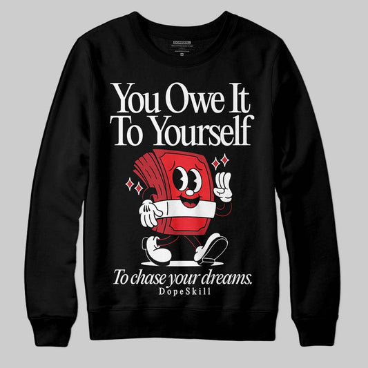 Jordan 14 Retro ‘Black Toe’ DopeSkill Sweatshirt Owe It To Yourself  Graphic Streetwear - Black