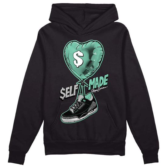 Jordan 3 "Green Glow" DopeSkill Hoodie Sweatshirt Self Made Graphic Streetwear - Black