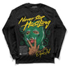 Jordan 5 “Lucky Green” DopeSkill Long Sleeve T-Shirt Never Stop Hustling Graphic Streetwear - Black