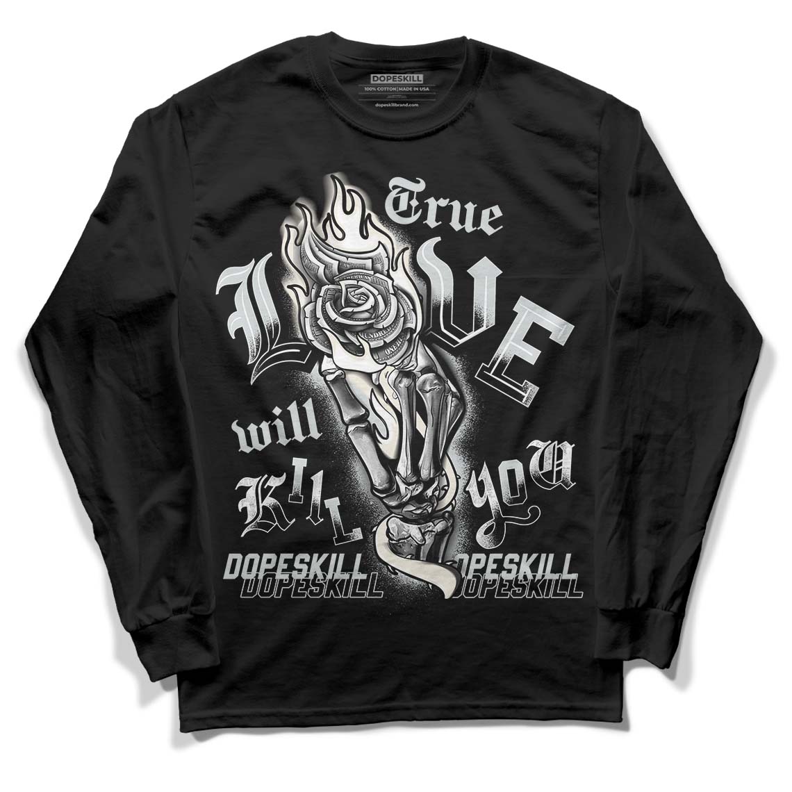 Jordan 1 Retro Low OG Black Cement DopeSkill Long Sleeve T-Shirt True Love Will Kill You Graphic Streetwear - Black