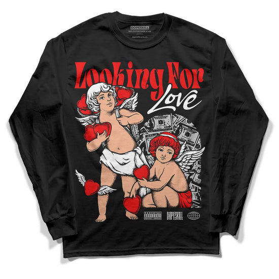 Jordan 12 “Cherry” DopeSkill Long Sleeve T-Shirt Looking For Love Graphic Streetwear - Black