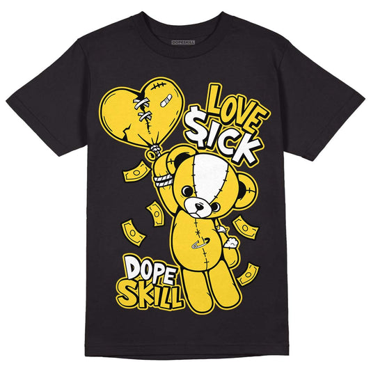 Jordan 4 Tour Yellow Thunder DopeSkill T-Shirt Love Sick Graphic Streetwear - Black