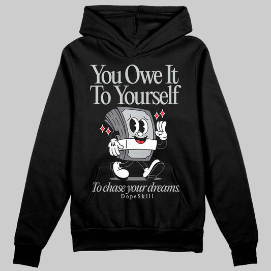 Jordan 4 “Fear” DopeSkill Hoodie Sweatshirt Owe It To Yourself Graphic Streetwear - Black