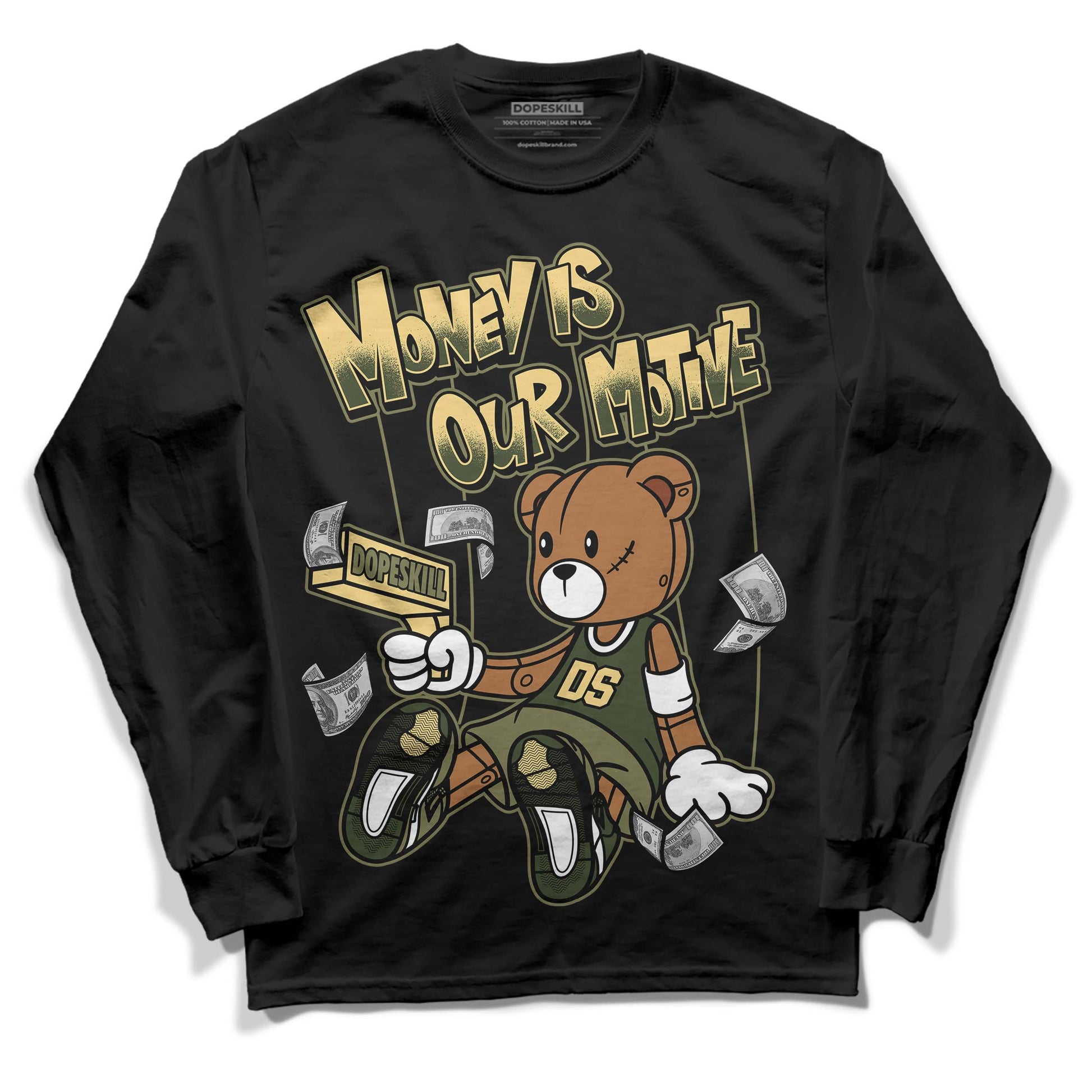 Jordan 4 Retro SE Craft Medium Olive DopeSkill Long Sleeve T-Shirt Money Is Our Motive Bear Graphic Streetwear - Black