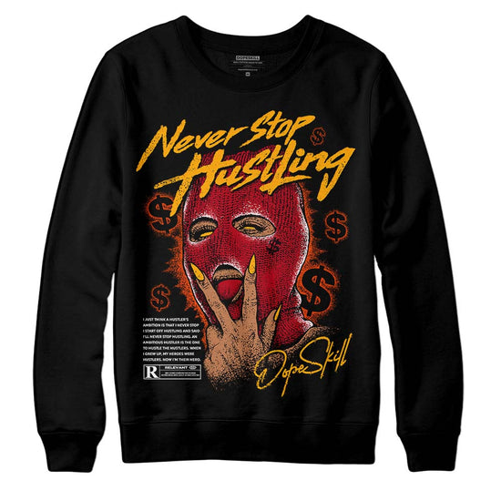 Jordan 7 Retro Cardinal DopeSkill Sweatshirt Never Stop Hustling Graphic Streetwear - Black