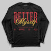 Jordan 14 Golf “Last Shot” DopeSkill Long Sleeve T-Shirt Better Myself Graphic Streetwear - black