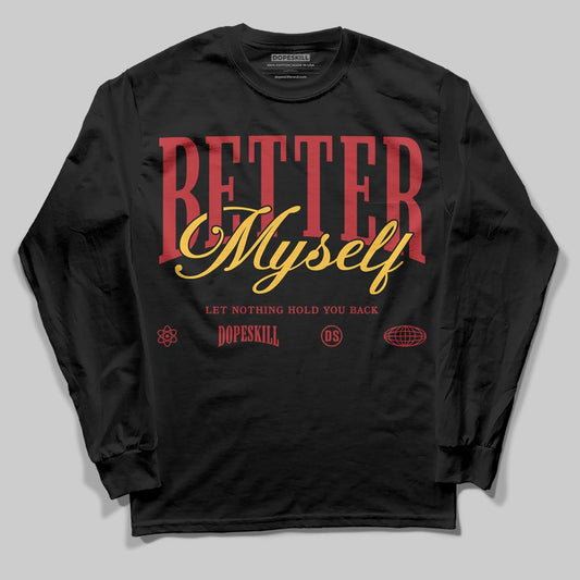 Jordan 14 Golf “Last Shot” DopeSkill Long Sleeve T-Shirt Better Myself Graphic Streetwear - black