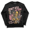 Jordan 3 GS “Red Stardust” DopeSkill Long Sleeve T-Shirt Don't Kill My Vibe Graphic Streetwear - Black 