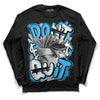 Jordan 2 Low "University Blue" DopeSkill Long Sleeve T-Shirt Don't Quit Graphic Streetwear - Black