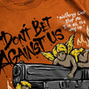 Don't Bet Against Us DopeSkill Premium T-shirt