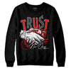 Jordan 11 Retro Cherry DopeSkill Sweatshirt Trust No One Graphic Streetwear - Black