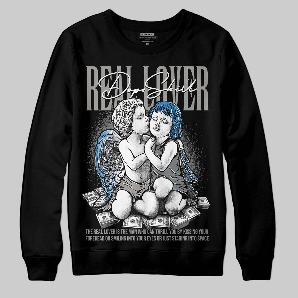 Jordan 9 Cool Grey DopeSkill Sweatshirt Real Lover Graphic Streetwear - black