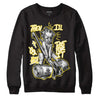 Jordan 11 Low 'Yellow Snakeskin' DopeSkill Sweatshirt Then I'll Die For It Graphic Streetwear - Black