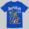 Air Griffey Max 1 Varsity Royal and Volt DopeSkill T-Shirt Ambition Graphic Streetwear - Royal 