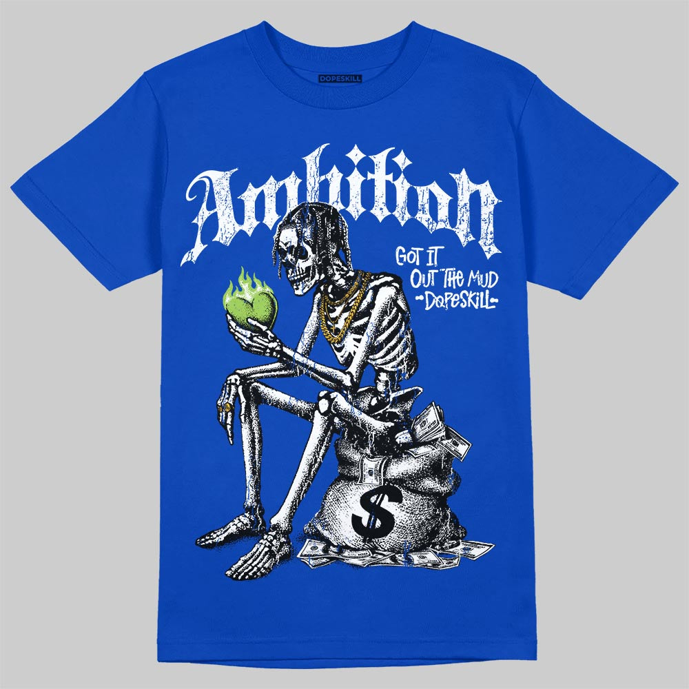 Air Griffey Max 1 Varsity Royal and Volt DopeSkill T-Shirt Ambition Graphic Streetwear - Royal 