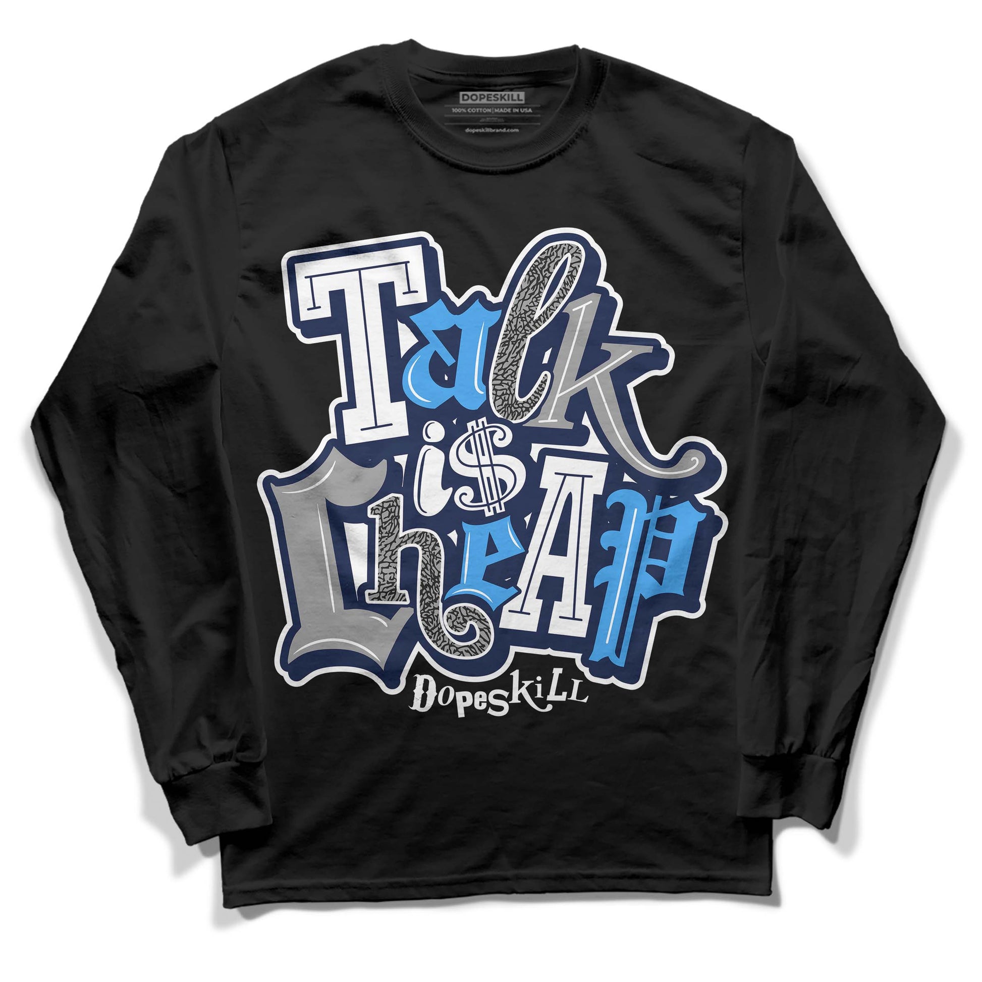 Jordan 3 "Midnight Navy" DopeSkill Long Sleeve T-Shirt Talk Is Chip Graphic Streetwear - Black