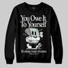 Jordan 1 Retro Low OG Year of the Snake (2025) DopeSkill Sweatshirt Owe It To Yourself Graphic Streetwear - Black