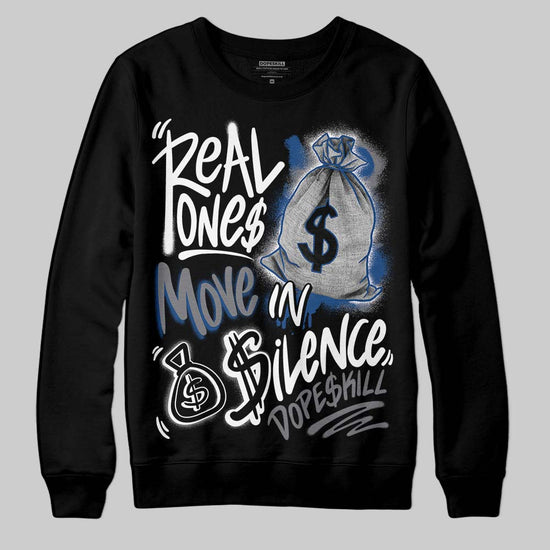 Jordan 9 Retro 'Flint Grey' 2026 DopeSkill Sweatshirt Real Ones Move In Silence Graphic Streetwear - Black