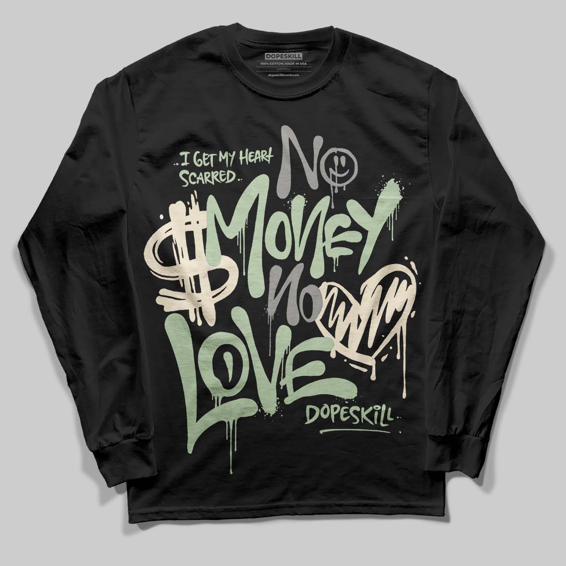 Jordan 4 WMNS “Seafoam” (2025) DopeSkill Long Sleeve T-Shirt No Money No Love Typo Graphic Streetwear - Black