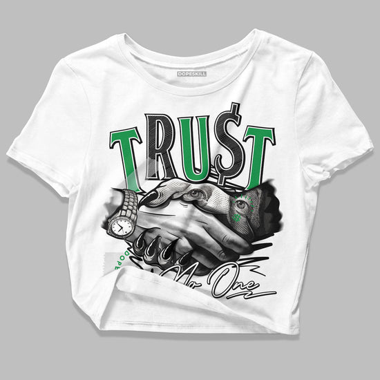 Jordan 1 Low Lucky Green DopeSkill Women's Crop Top Trust No One Graphic Streetwear  - White 