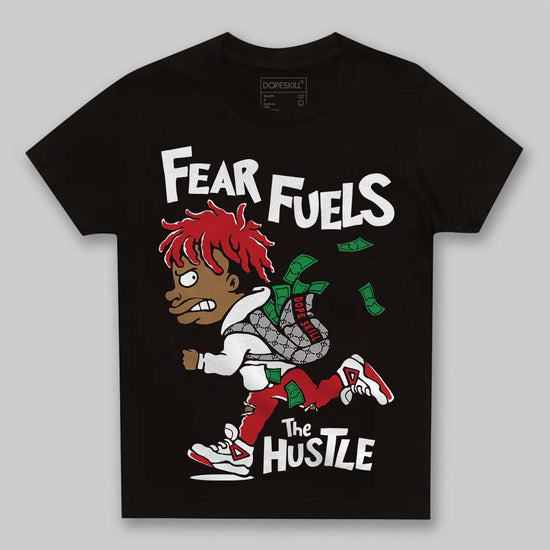Jordan 5 Retro Fire Red Black Tongue (2025) DopeSkill Toddler Kids T-shirt Fear Fuels The Hustle Graphic Streetwear - Black