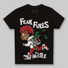 Jordan 5 Retro Fire Red Black Tongue (2025) DopeSkill Toddler Kids T-shirt Fear Fuels The Hustle Graphic Streetwear - Black