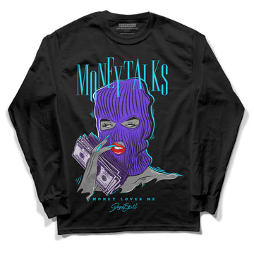 Jordan 6 "Aqua" DopeSkill Long Sleeve T-Shirt Money Talks Graphic Streetwear - Black 