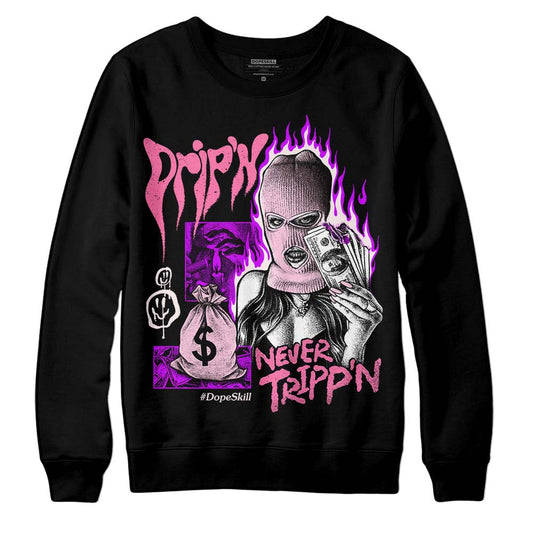 Dunk Low LX Pink Foam DopeSkill Sweatshirt Drip'n Never Tripp'n Graphic Streetwear - Black