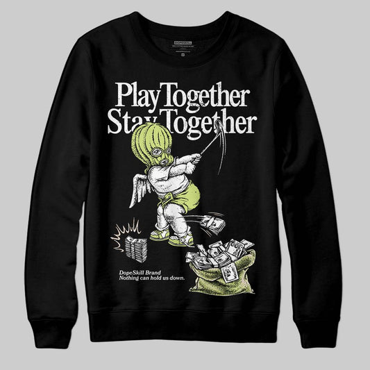 Jordan 5 “Luminous Green” DopeSkill Sweatshirt Play together, Stay together Graphic Streetwear - black
