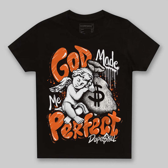 Jordan 1 Retro High OG Shattered Backboard (2025) DopeSkill Toddler Kids T-shirt God Made Me Perfect Graphic Streetwear - Black