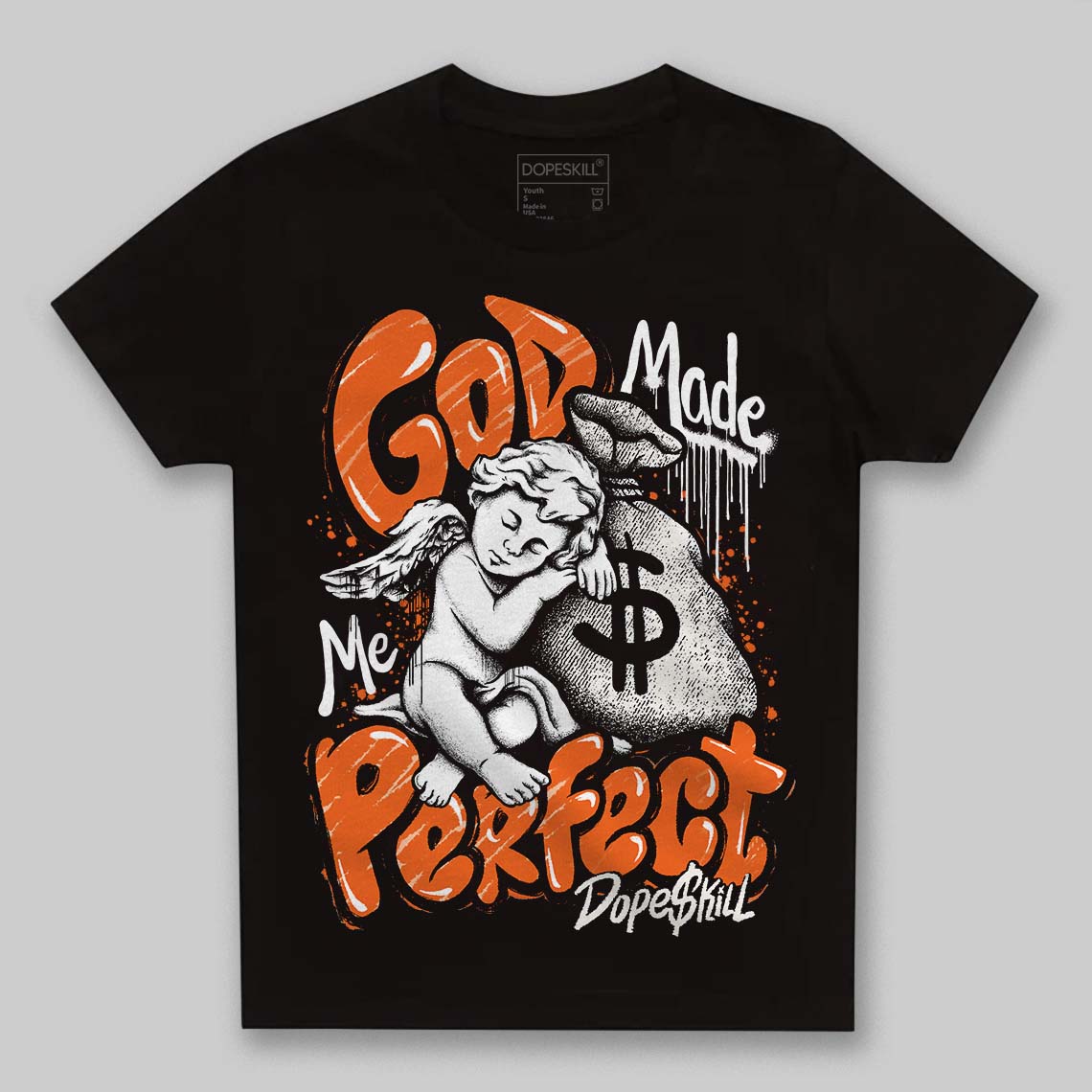 Jordan 1 Retro High OG Shattered Backboard (2025) DopeSkill Toddler Kids T-shirt God Made Me Perfect Graphic Streetwear - Black