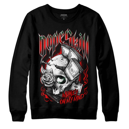 Jordan 2 White Fire Red DopeSkill Sweatshirt Money On My Mind Graphic Streetwear - Black