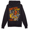 Dunk Low Championship Goldenrod DopeSkill Hoodie Sweatshirt Don't Kill My Vibe Graphic Streetwear - Black