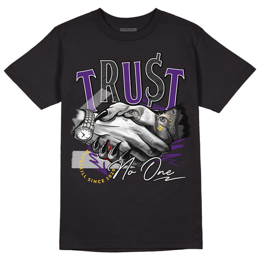 Jordan 12 “Field Purple” DopeSkill T-Shirt Trust No One Graphic Streetwear - Black